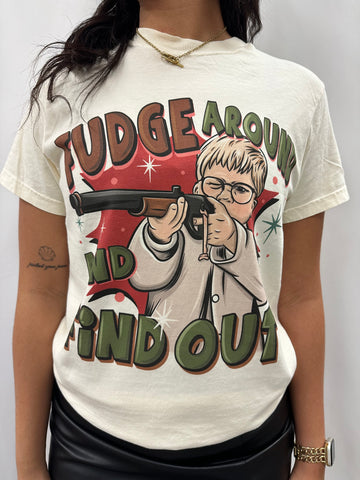 Fudge Around and Find Out Tee